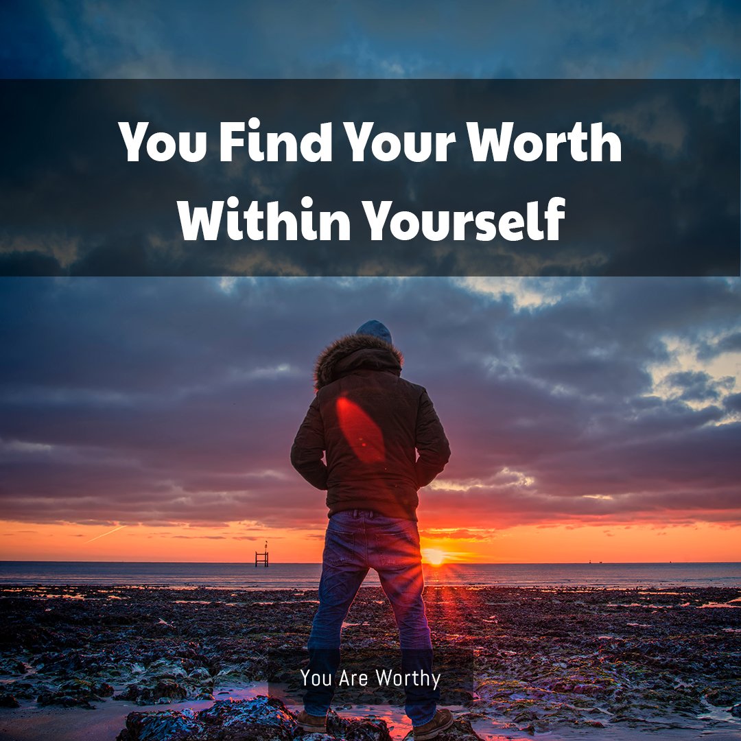 4 Thoughts People with High Self-Worth Have